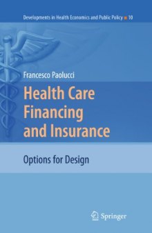 Health Care Financing and Insurance: Options for Design