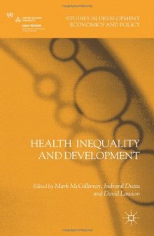 Health Inequality and Development (Studies in Development Economics and Policy)