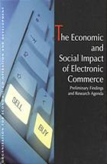 The Economic and social impact of electronic commerce : preliminary findings and research agenda