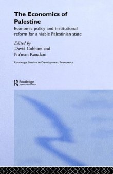 The Economics of Palestine: Economic Policy & Institutional Reform for a Viable Palestine (Routledge Studies in Development Economics)