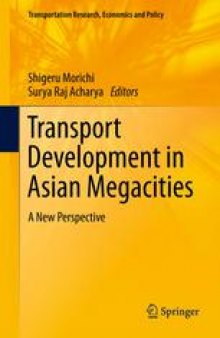 Transport Development in Asian Megacities: A New Perspective