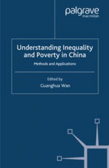 Understanding Inequality and Poverty in China: Methods and Applications