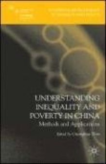 Understanding Inequality and Poverty in China: Methods and Applications (Studies in Development Economics and Policy)