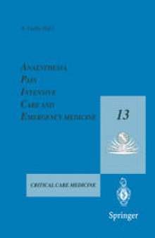 Anaesthesia, Pain, Intensive Care and Emergency Medicine — A.P.I.C.E.: Proceedings of the 13th Postgraduate Course in Critical Care Medicine Trieste, Italy — November 18–21, 1998