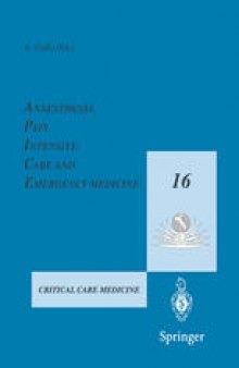 Anaesthesia, Pain, Intensive Care and Emergency Medicine — A.P.I.C.E.: Proceedings of the 16th Postgraduate Course in Critical Care Medicine Trieste, Italy — November 16–20, 2001
