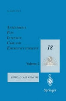 Anaesthesia, Pain, Intensive Care and Emergency Medicine — A.P.I.C.E.: Proceedings of the 18th Postgraduate Course in Critical Care Medicine Trieste, Italy — November 14–17, 2003 Volume II