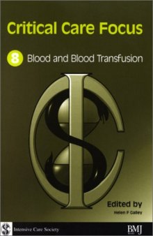 Critical Care Focus 8. Blood and Blood Transfusion