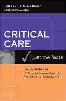 Critical Care Medicine Just the Facts