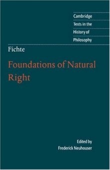 Fichte: Foundations of Natural Right (Cambridge Texts in the History of Philosophy)