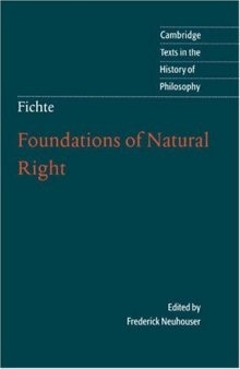 Fichte: Foundations of Natural Right (Cambridge Texts in the History of Philosophy)  