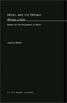 Hegel and the French Revolution: Essays on the Philosophy of Right (Studies in Contemporary German Social Thought)  