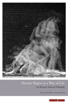 Human rights as a way of life : on Bergson's political philosophy