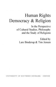 Human Rights Democracy & Religion In the Perspective of Cultural Studies, Philosophy and the Study of Religions