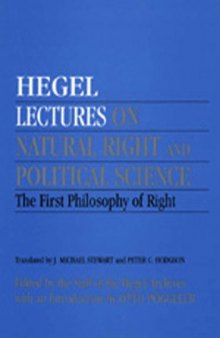 Lectures on Natural Right and Political Science: The First Philosophy of Right
