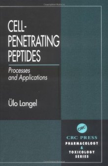 Cell-Penetrating Peptides:  Processes and Applications