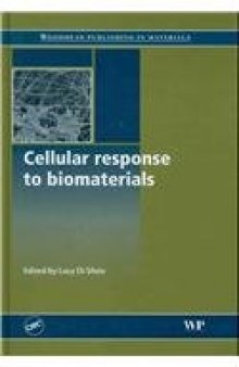 Cellular Response to Biomaterials (Woodhead Publishing in Materials)  