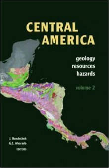 Central America, Two Volume Set: Geology, Resources and Hazards