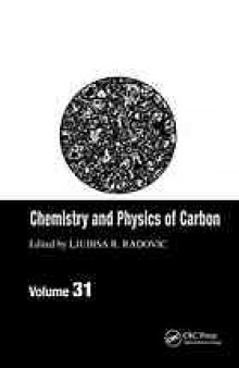 Chemistry and physics of carbon / Vol. 31