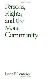Persons, Rights, and the Moral Community