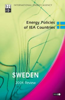 Energy Of Iea Countries Sweden 2004 Review (Policy Issues in Insurance)