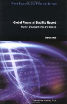 Global Financial Stability Report: Market Developments and Issues (World Economic & Financial Surveys)