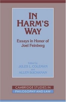 In Harm's Way: Essays in Honor of Joel Feinberg 