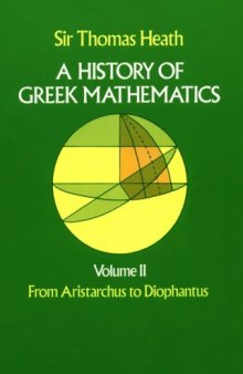 A History of Greek Mathematics: Volume 2. From Aristarchus to Diophantus