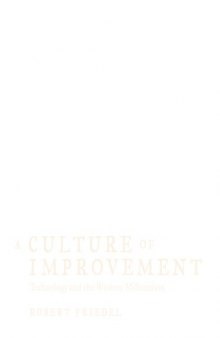 A Culture of Improvement: Technology and the Western Millennium