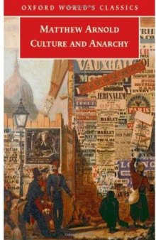 Culture and Anarchy (Rethinking the Western Tradition)