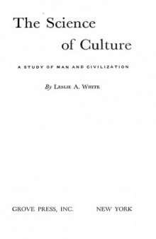 The Science of Culture: A Study of Man and Civilization