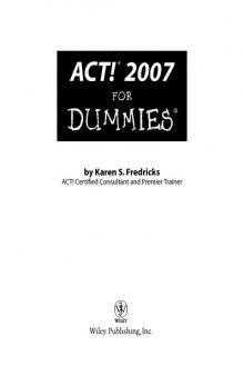 Wiley ACT! 2007 for DUMmIES 