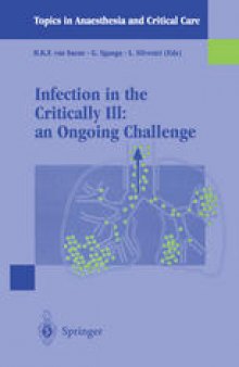 Infection in the Critically Ill: an Ongoing Challenge