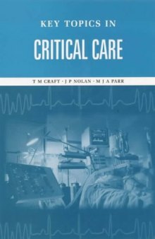 Key Topics in Critical Care (Key Topics)