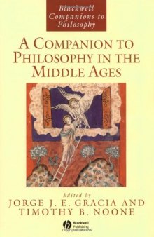 A Companion to Philosophy in the Middle Ages (Blackwell Companions to Philosophy)