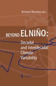 Beyond El Niño: Decadal and Interdecadal Climate Variability
