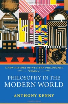Philosophy in the Modern World: A New History of Western Philosophy