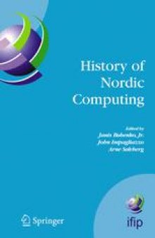 History of Nordic Computing: IFIP WG9.7 First Working Conference on the History of Nordic Computing (HiNC1), June 16–18, 2003, Trondheim, Norway
