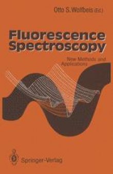 Fluorescence Spectroscopy: New Methods and Applications