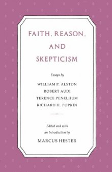Faith, Reason, and Skepticism (James Montgomery Hester Seminar)
