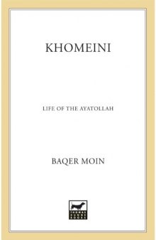 Khomeini: Life of the Ayatollah