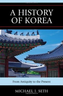 A History of Korea: From Antiquity to the Present  