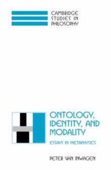 Ontology, Identity, and Modality: Essays in Metaphysics (Cambridge Studies in Philosophy)