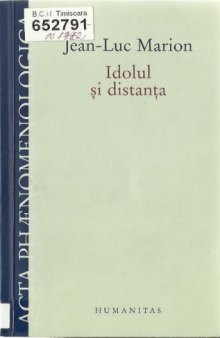 Idolul şi distanţa : cinci studii