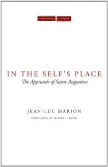 In the Self's Place : the Approach of Saint Augustine