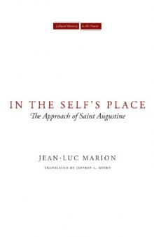 In the Self's Place: The Approach of Saint Augustine