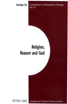 Religion, Reason and God: Essays in the philosophies of Charles Hartshorne and A. N. Whitehead  