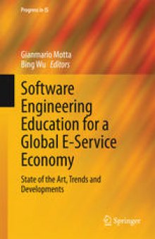 Software Engineering Education for a Global E-Service Economy: State of the Art, Trends and Developments