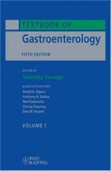 Textbook of Gastroenterology, 2 Volume Set, 5th Edition (Textbook of Gastroenterology (Yamada))
