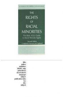 The rights of racial minorities: the basic ACLU guide to racial minority rights