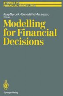 Modelling for Financial Decisions: Proceedings of the 5th Meeting of the EURO Working Group on “Financial Modelling” held in Catania, 20–21 April, 1989